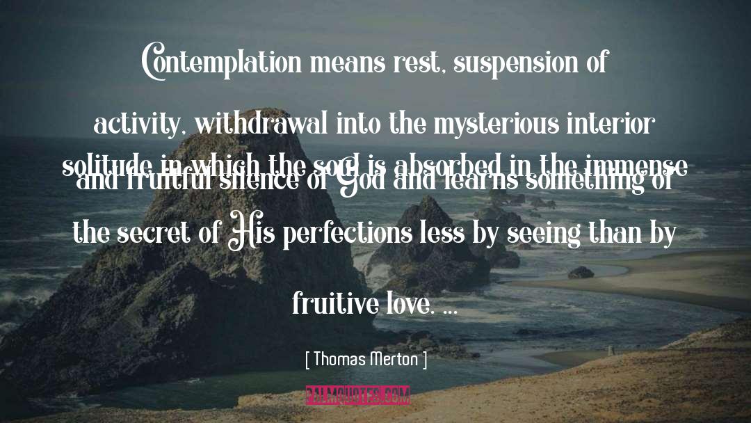 Suspension quotes by Thomas Merton