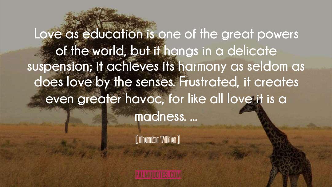 Suspension quotes by Thornton Wilder