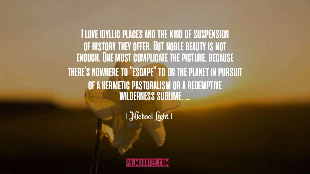 Suspension quotes by Michael Light