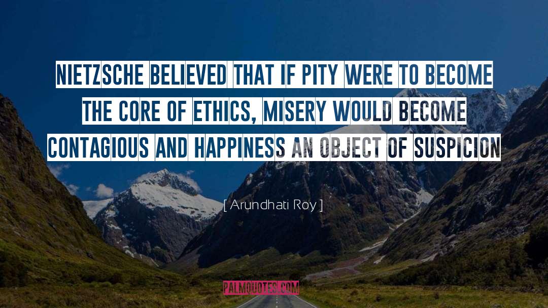 Suspicion quotes by Arundhati Roy