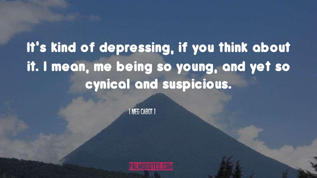 Suspicious quotes by Meg Cabot