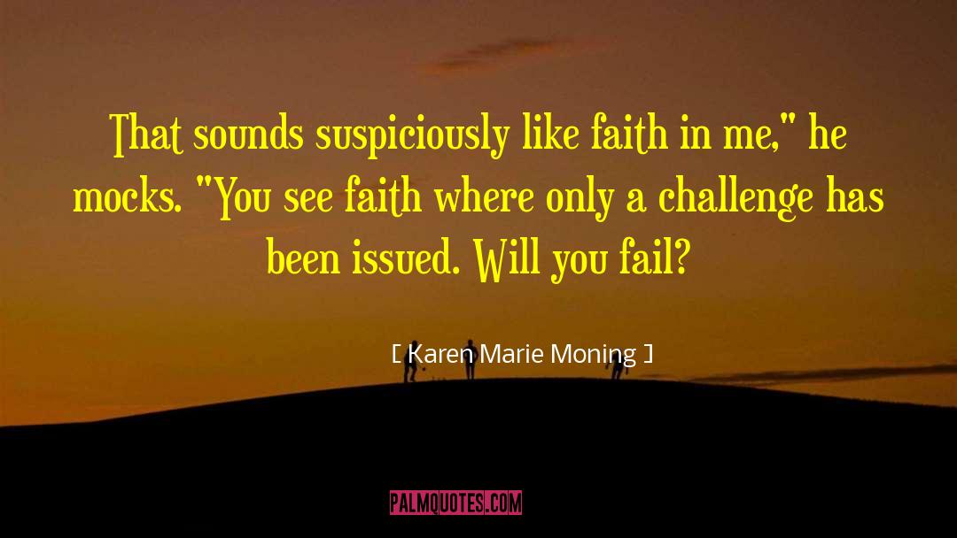 Suspiciously Synonym quotes by Karen Marie Moning