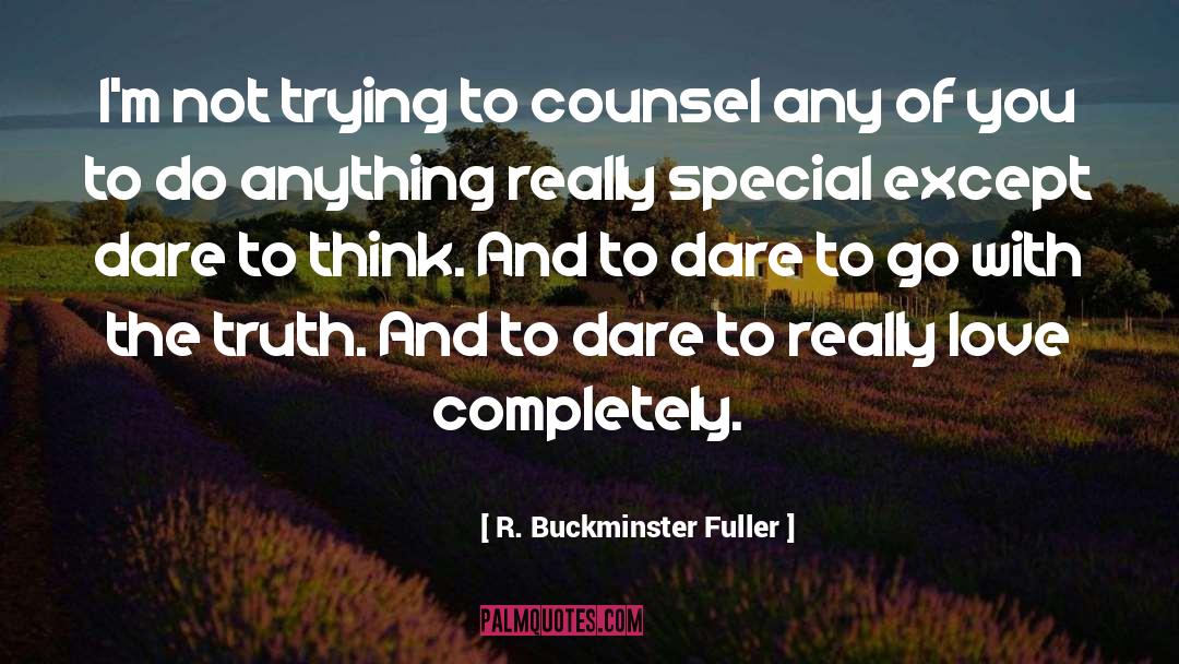 Sussie Fuller quotes by R. Buckminster Fuller