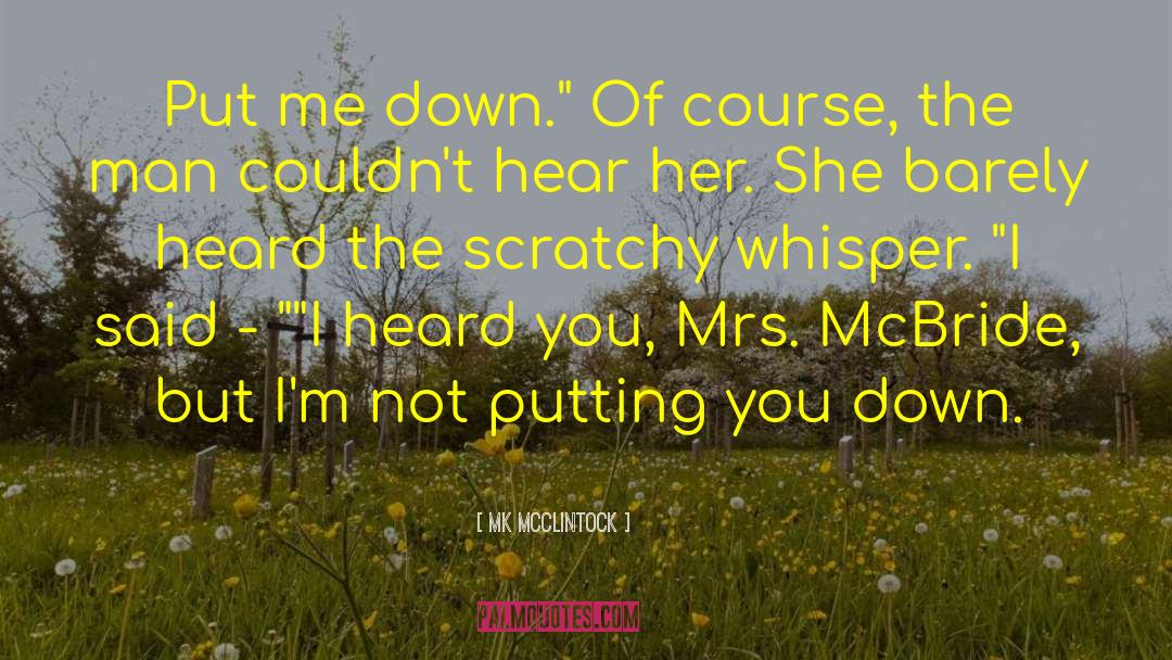 Sussurro Mk quotes by MK McClintock