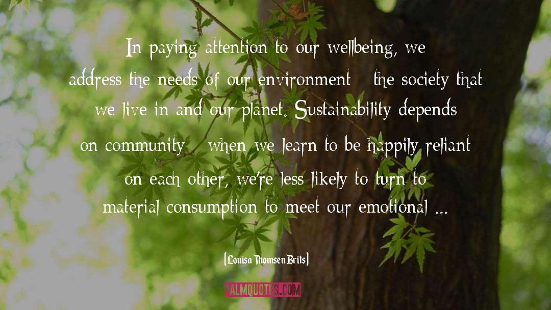 Sustainability quotes by Louisa Thomsen Brits