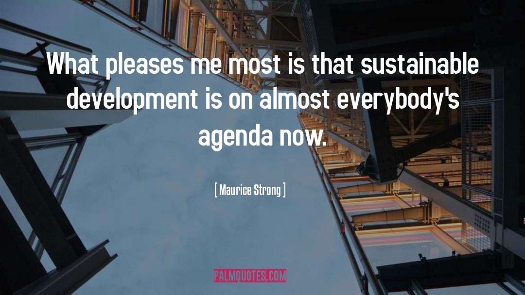 Sustainable Development quotes by Maurice Strong