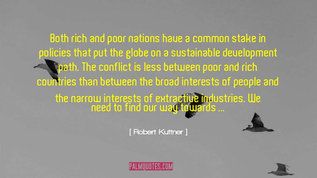 Sustainable Development quotes by Robert Kuttner