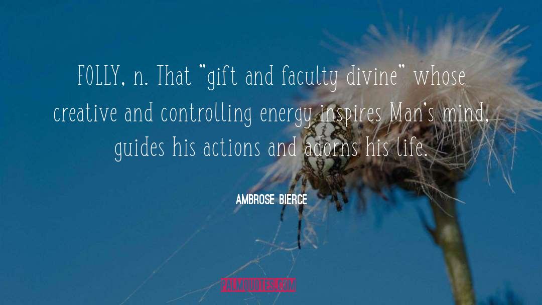 Sustainable Energy quotes by Ambrose Bierce