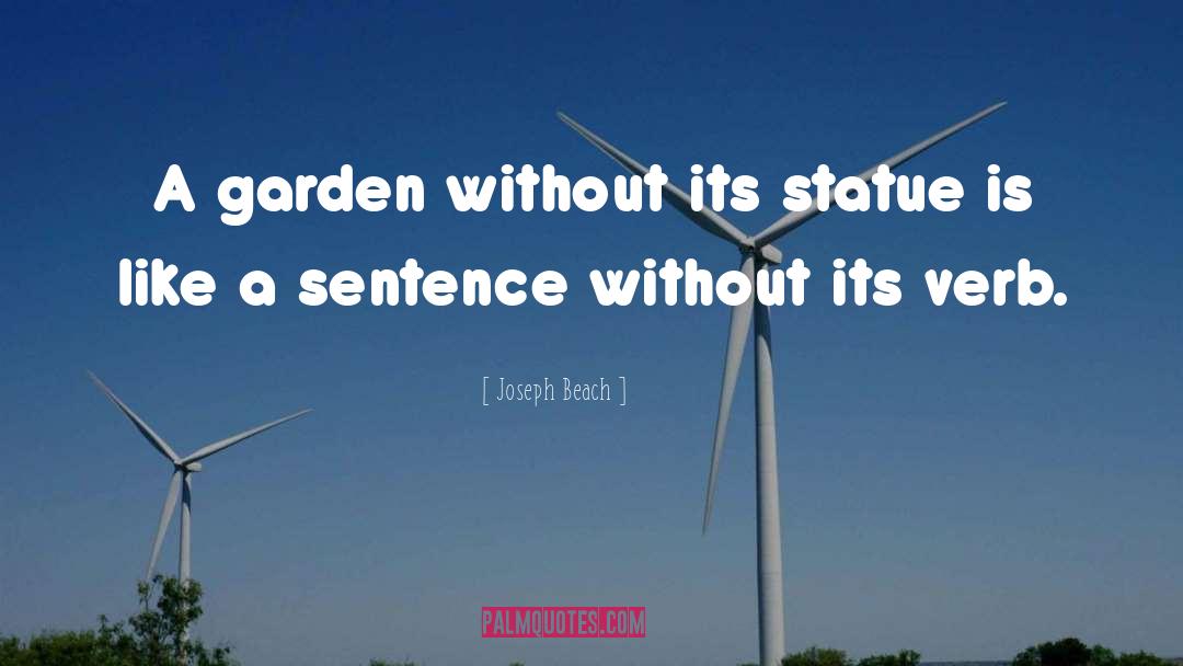 Sustainable Garden Design quotes by Joseph Beach