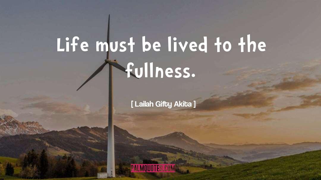 Sustainable Living quotes by Lailah Gifty Akita