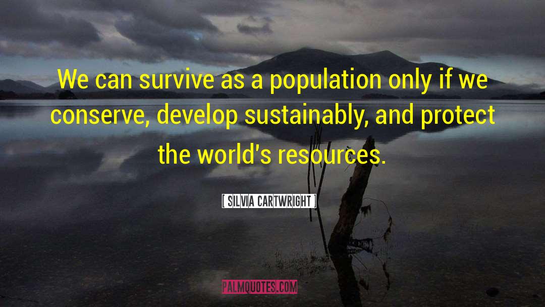 Sustainably quotes by Silvia Cartwright