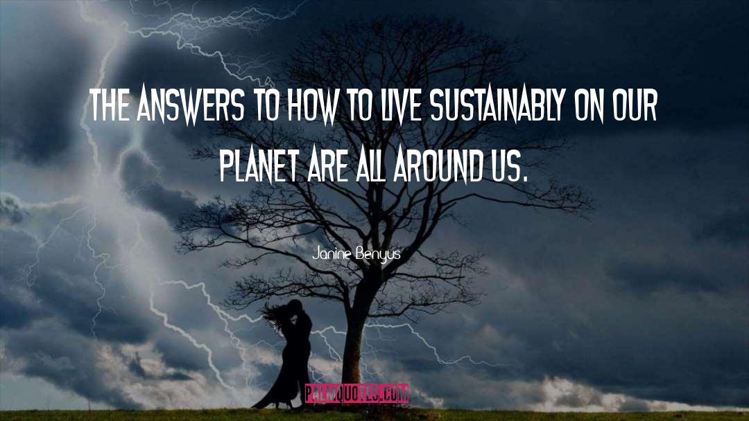 Sustainably quotes by Janine Benyus