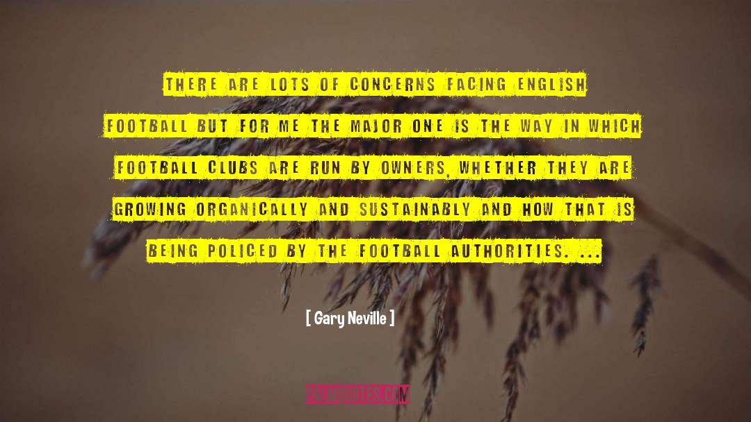 Sustainably quotes by Gary Neville