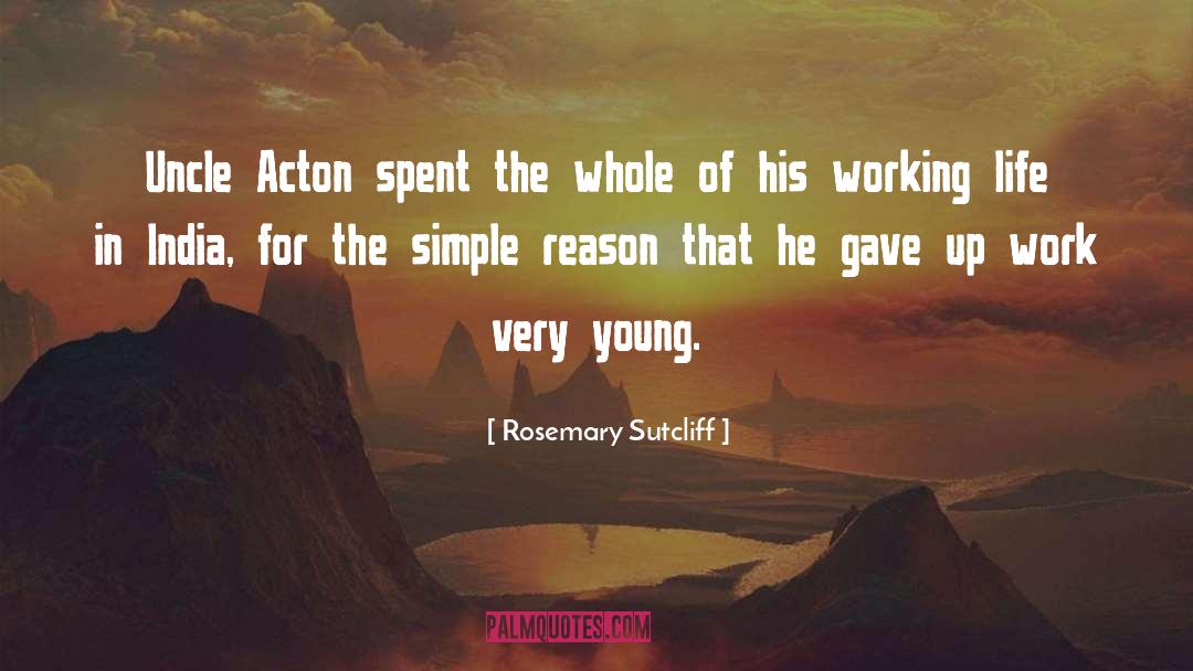 Sutcliff quotes by Rosemary Sutcliff