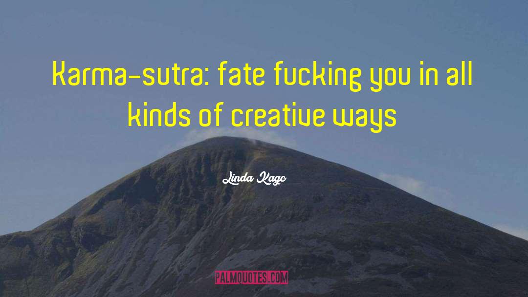 Sutra quotes by Linda Kage