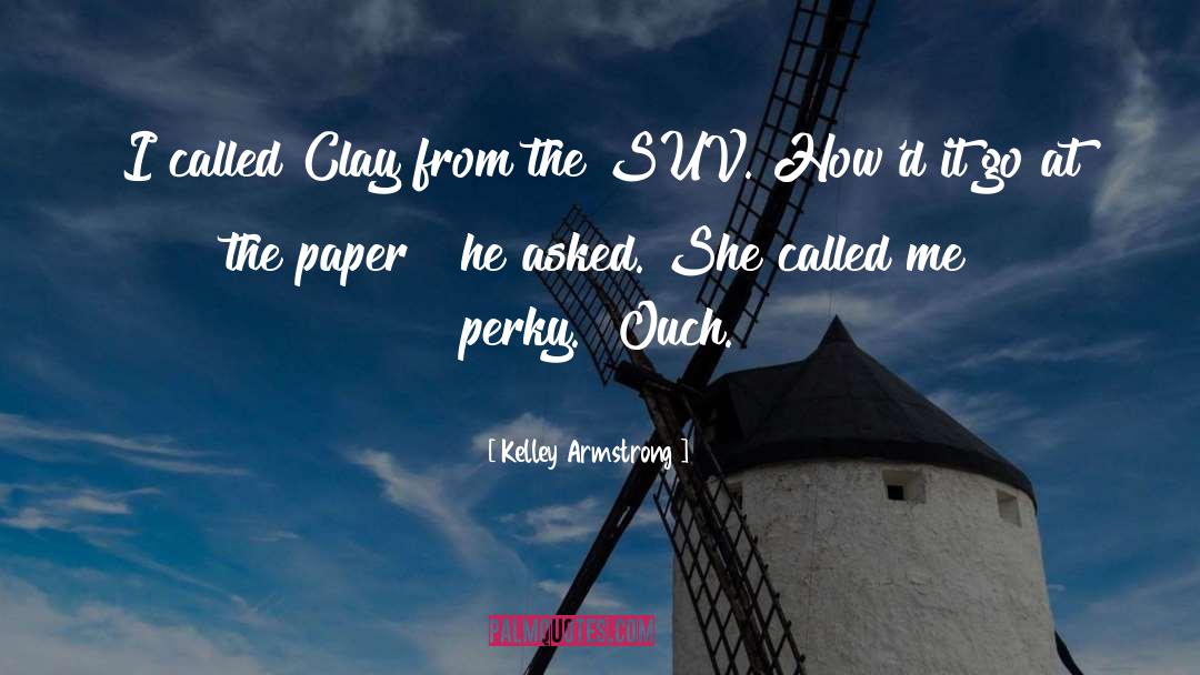 Suv quotes by Kelley Armstrong