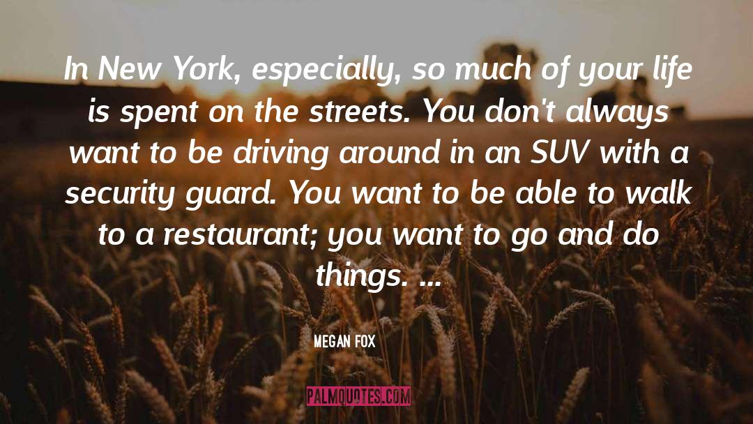 Suv quotes by Megan Fox