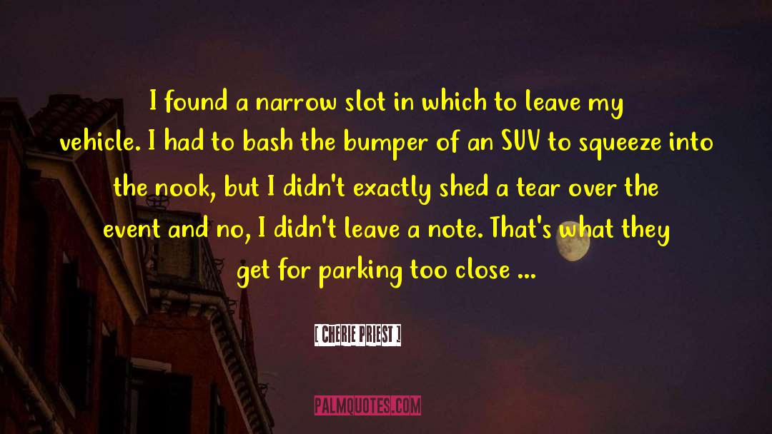 Suv quotes by Cherie Priest