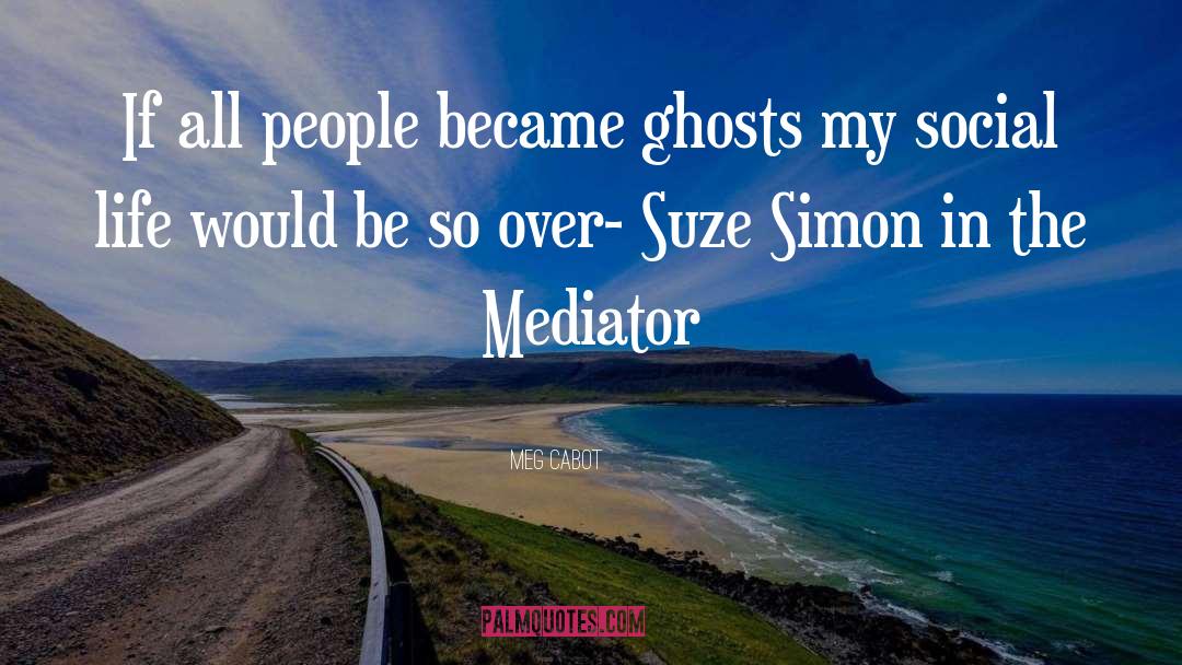 Suze quotes by Meg Cabot