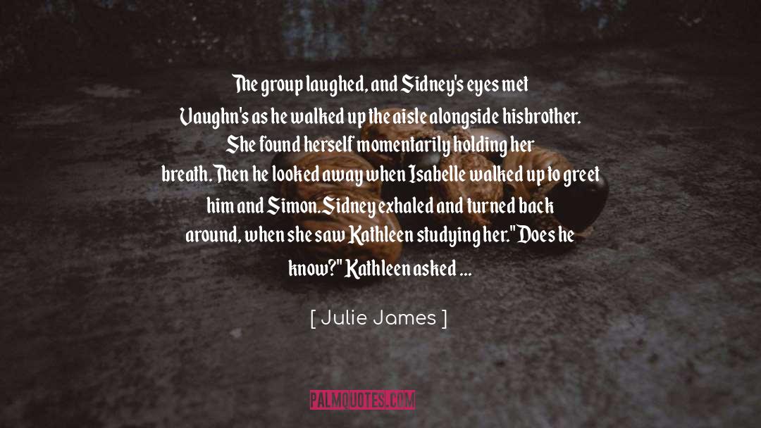 Suze Simon quotes by Julie James