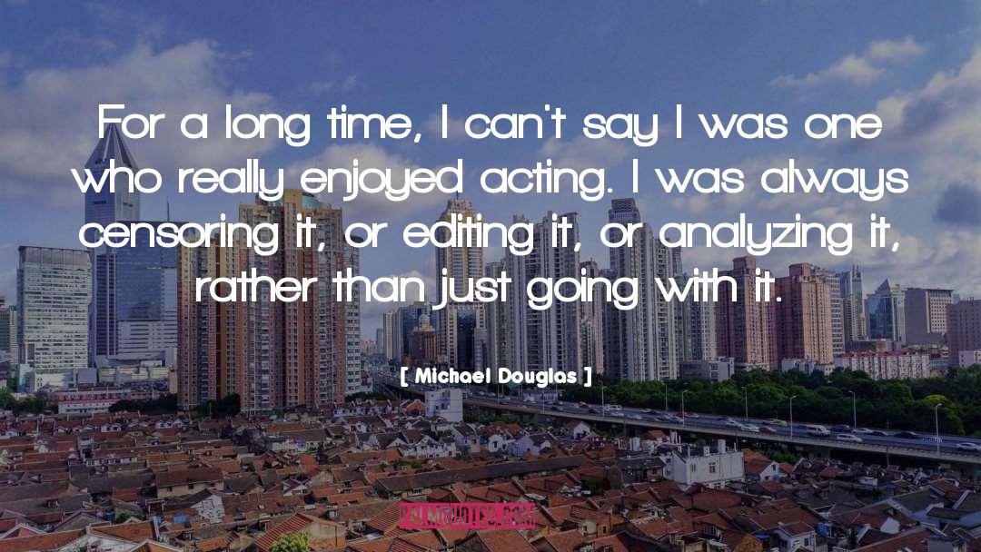 Suzman Michael quotes by Michael Douglas