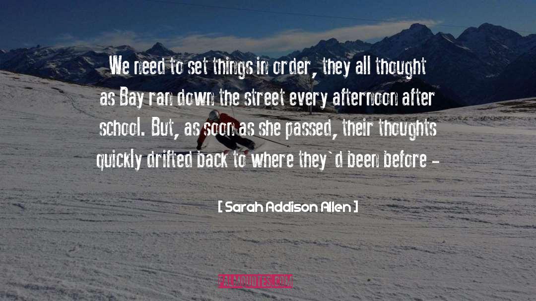 Svendsens Bay quotes by Sarah Addison Allen