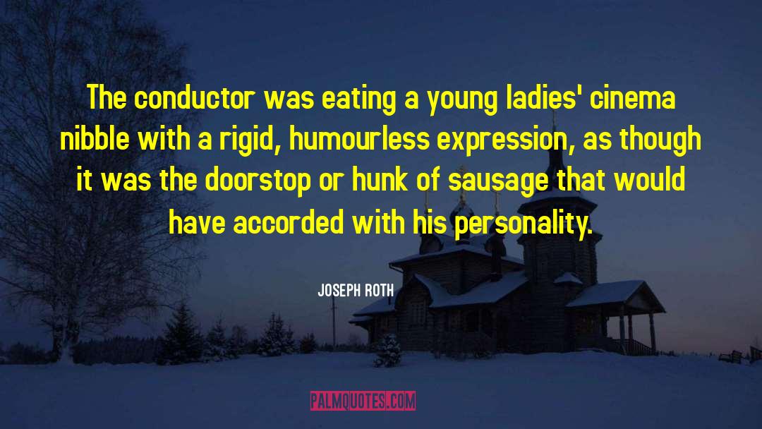 Svetlanov Conductor quotes by Joseph Roth