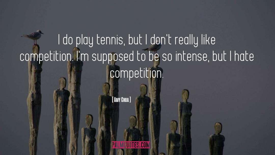 Sw19 Tennis quotes by Amy Chua