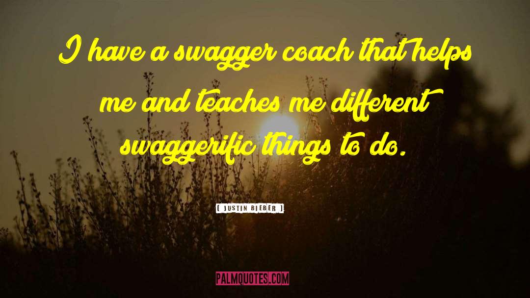 Swagger quotes by Justin Bieber