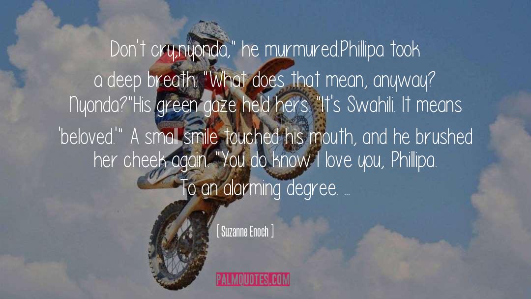 Swahili quotes by Suzanne Enoch