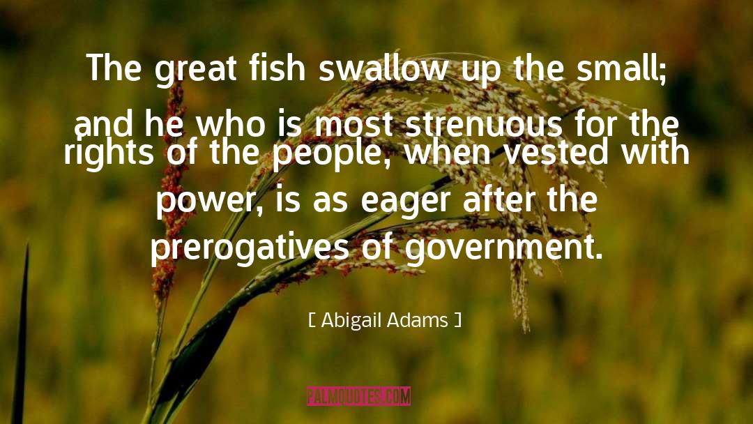 Swallow quotes by Abigail Adams