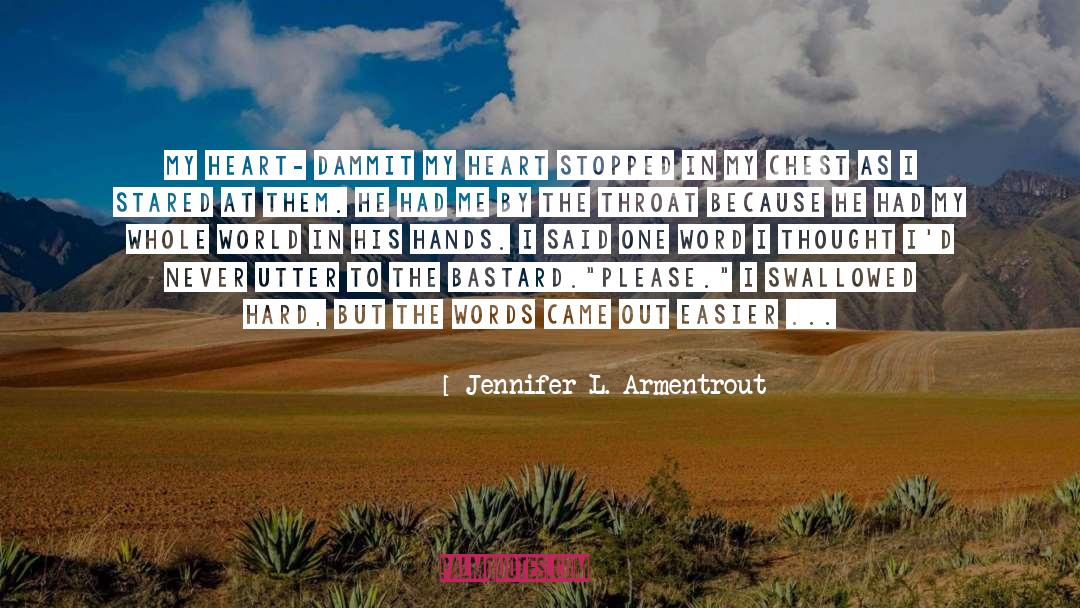 Swallowed quotes by Jennifer L. Armentrout