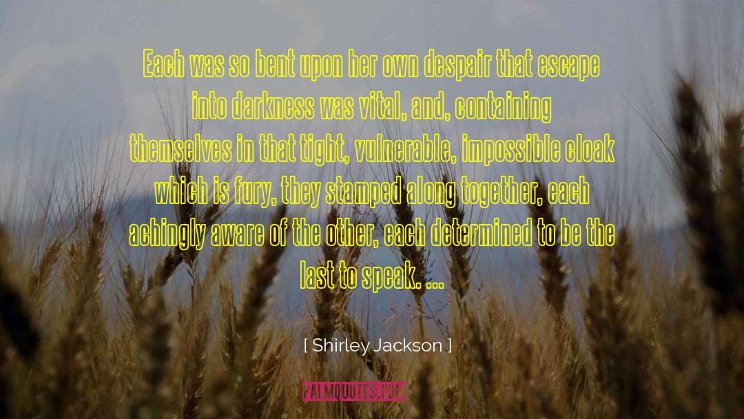 Swallowing Darkness Fay quotes by Shirley Jackson