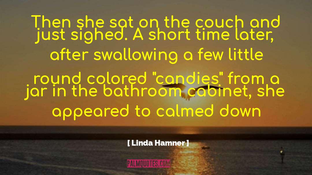 Swallowing quotes by Linda Hamner