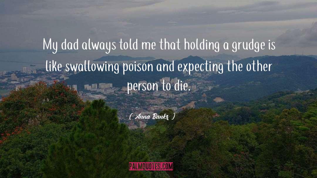 Swallowing quotes by Anna Banks