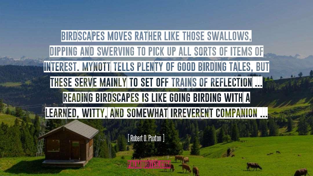 Swallows quotes by Robert O. Paxton
