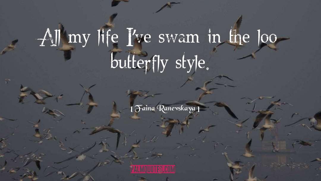 Swam quotes by Faina Ranevskaya