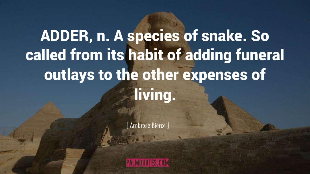 Swamp Adder quotes by Ambrose Bierce