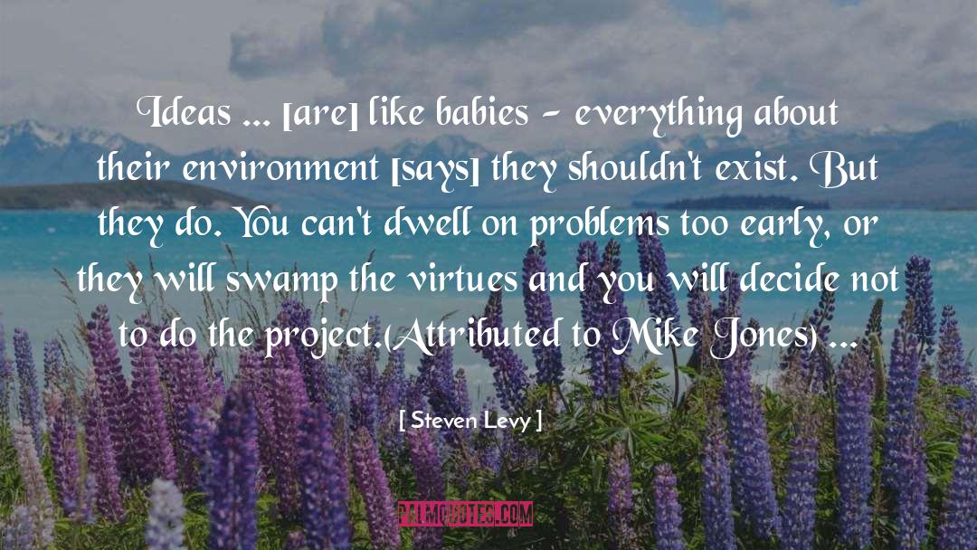 Swamp Trash quotes by Steven Levy