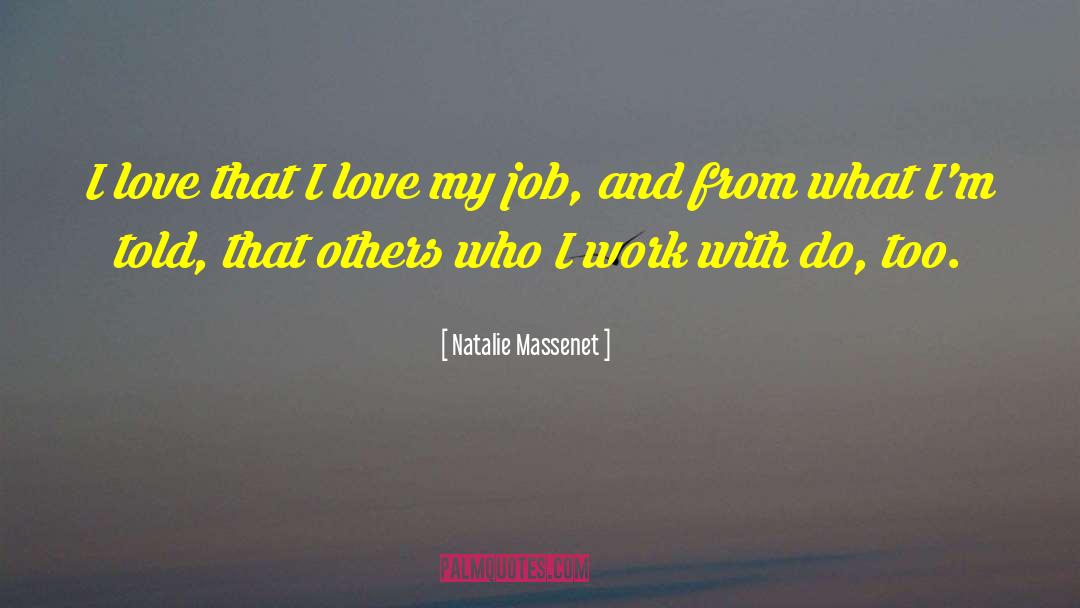 Swamped With Work quotes by Natalie Massenet