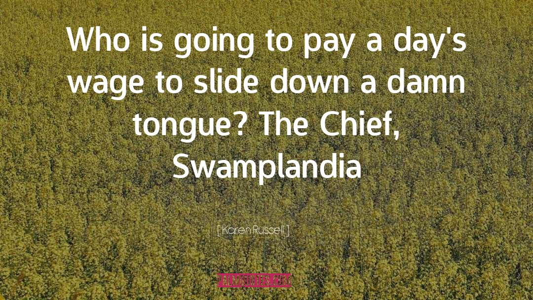 Swamplandia quotes by Karen Russell