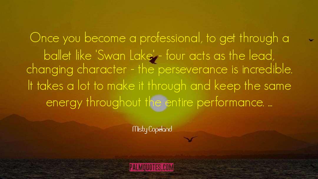 Swan Lake quotes by Misty Copeland