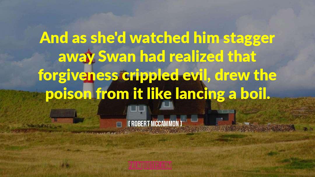 Swan quotes by Robert McCammon