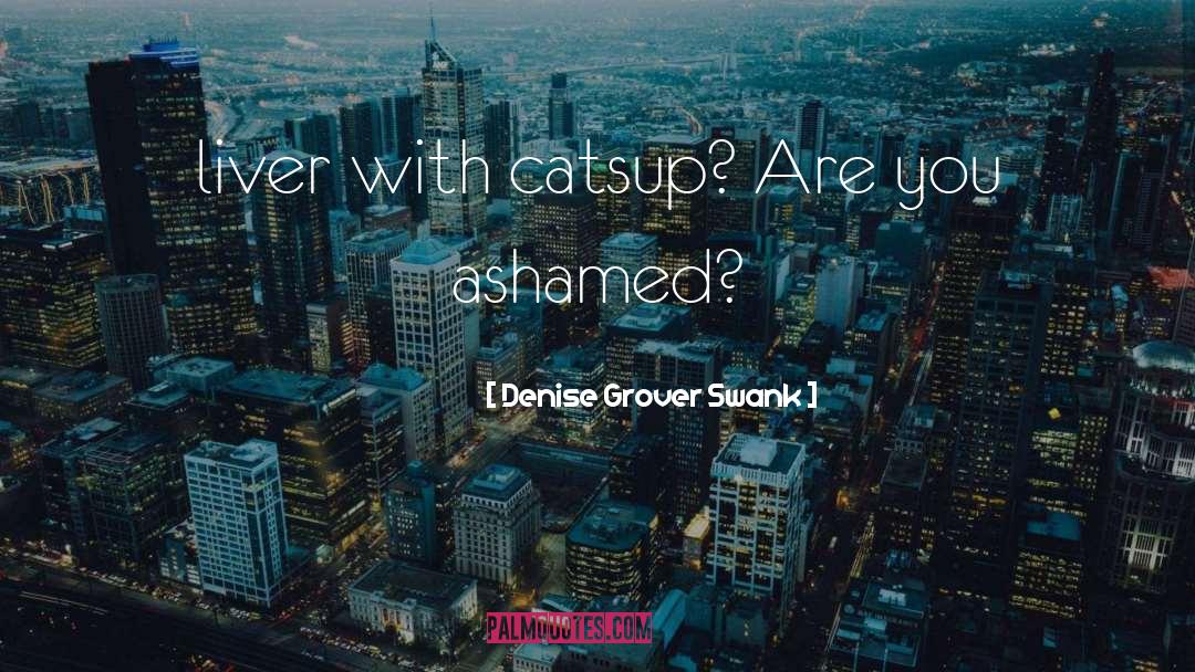 Swank quotes by Denise Grover Swank