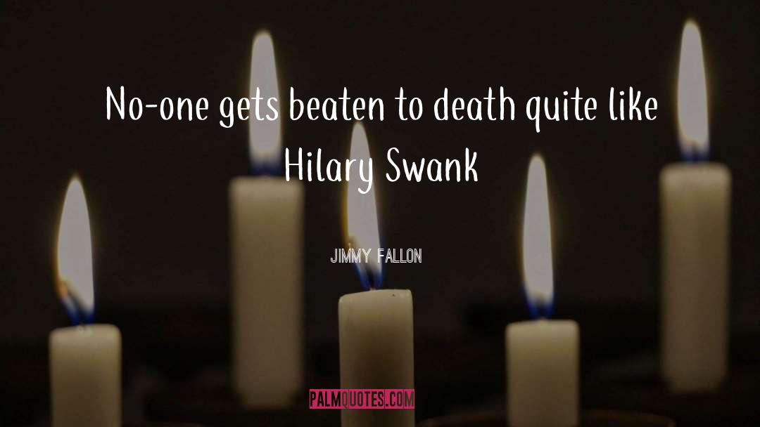 Swank quotes by Jimmy Fallon