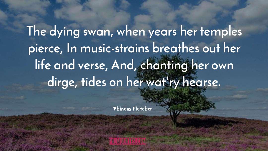 Swans quotes by Phineas Fletcher
