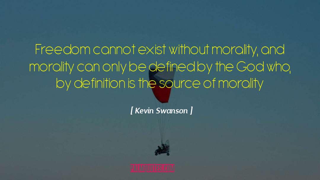 Swanson quotes by Kevin Swanson