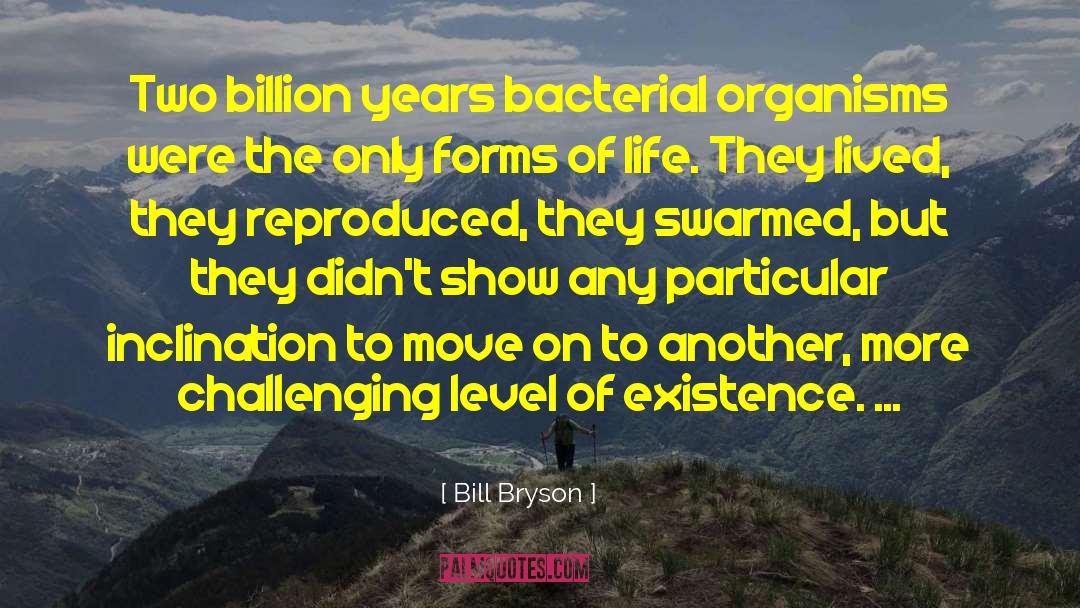 Swarmed quotes by Bill Bryson