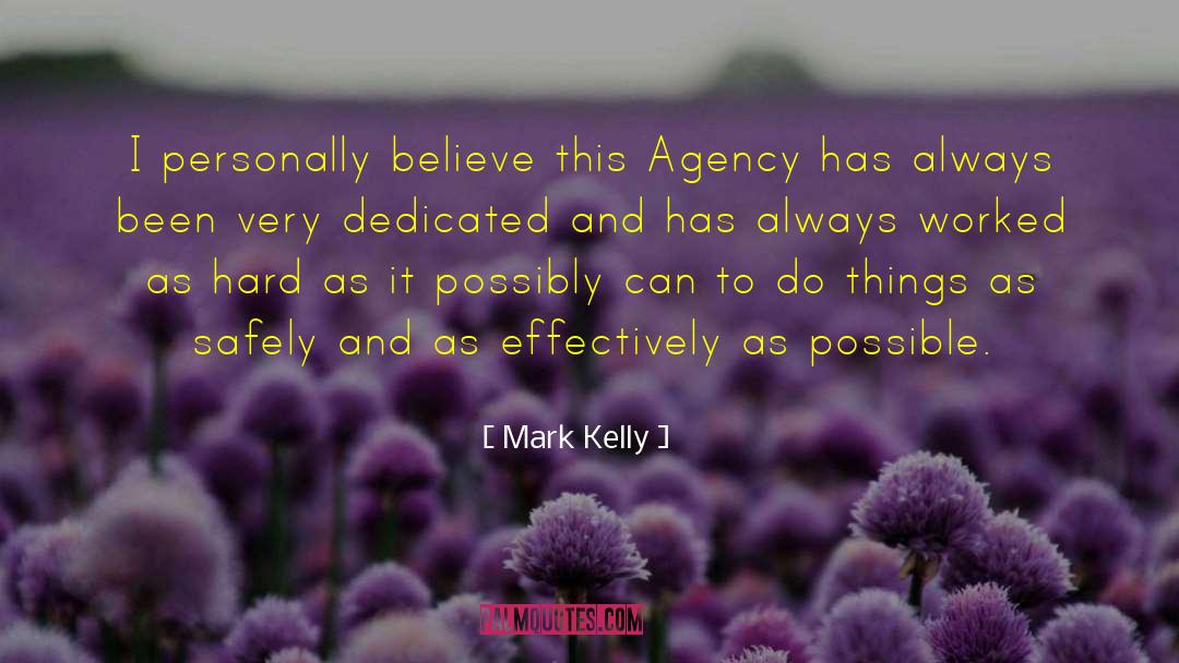 Swartzendruber Agency quotes by Mark Kelly