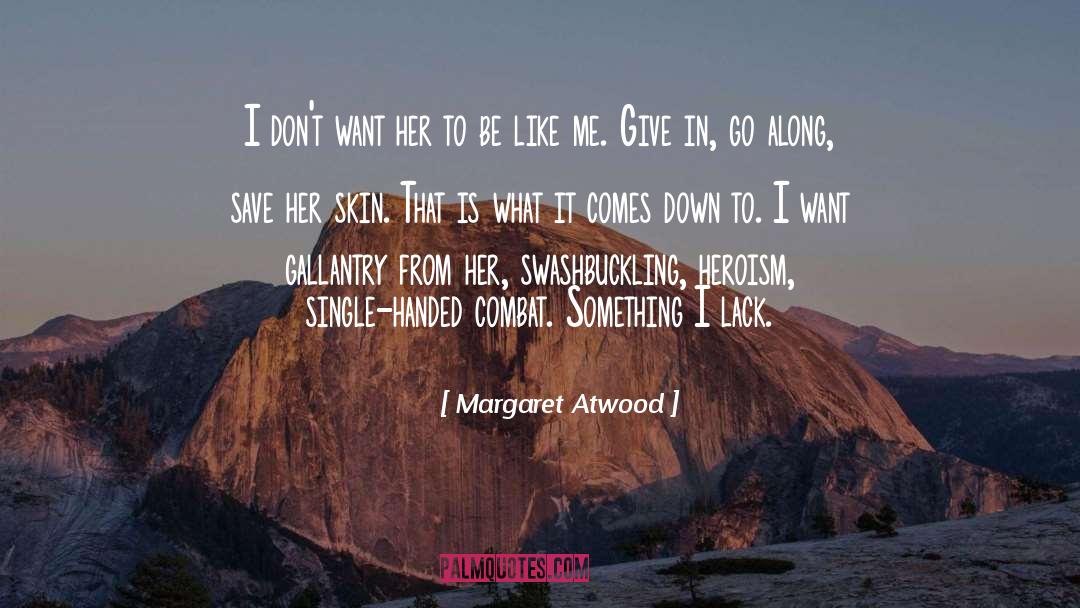 Swashbuckling quotes by Margaret Atwood